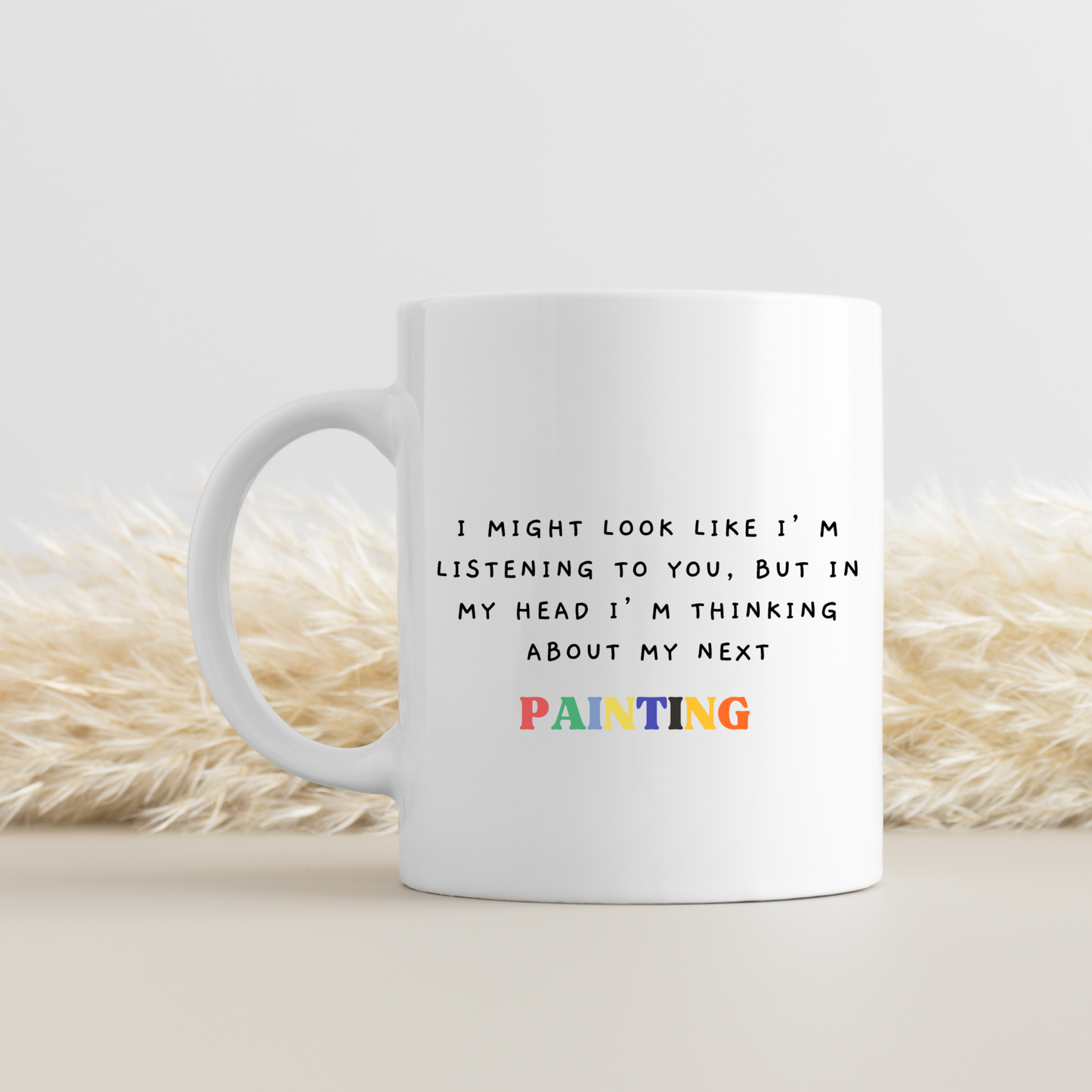 Painters Gift, Painting Mug, Gift for Painters, Funny Mug, Jokey Mug