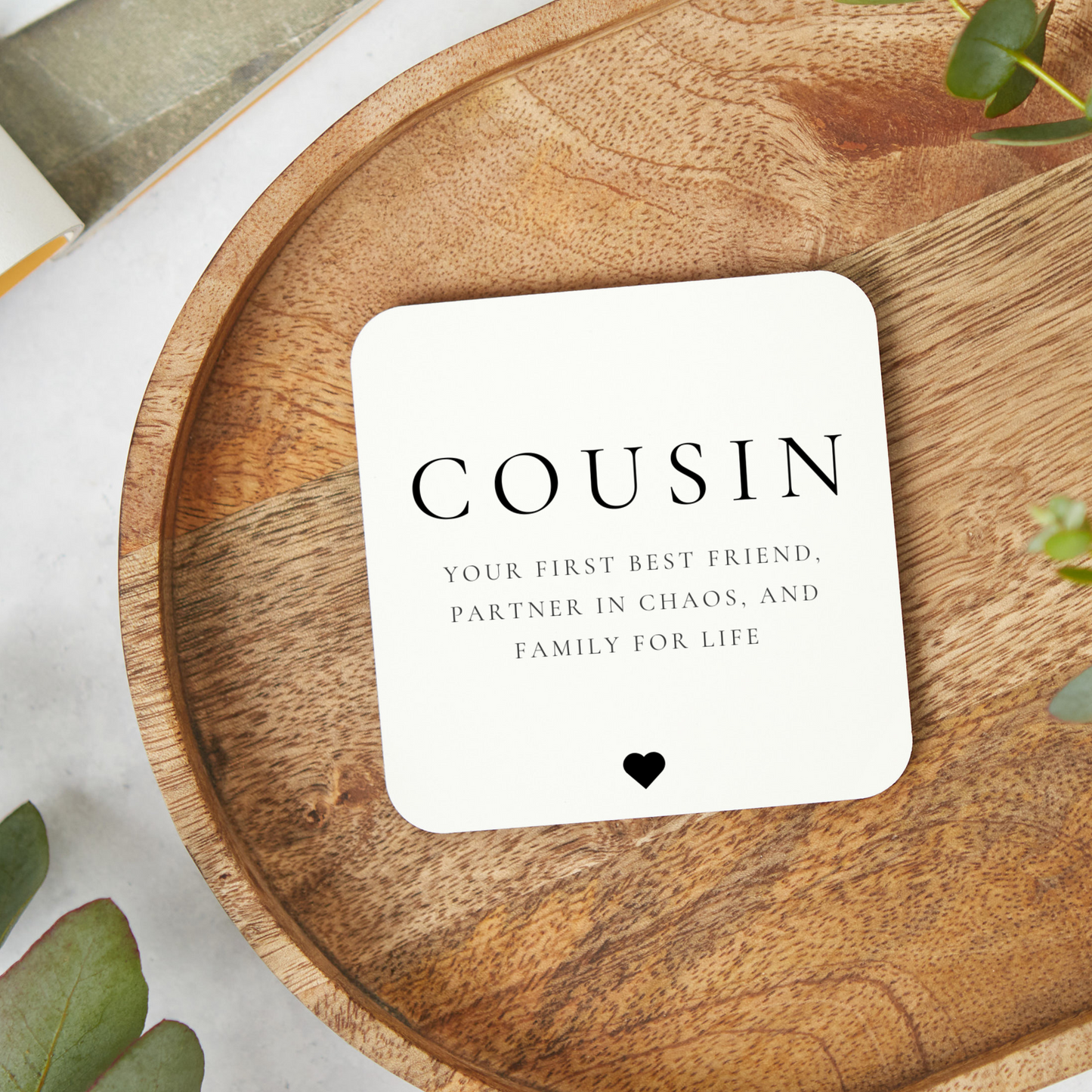 Cousin Gift, Sentiment Cousin Gift, Cousin Coaster
