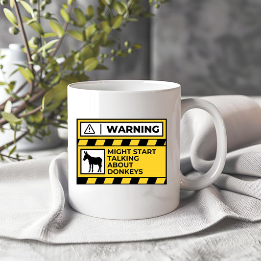 Donkey Mug, Donkey Lover Gifts,Funny Novelty Gift Mug, Warning might start talking about, Funny Donkey Mug