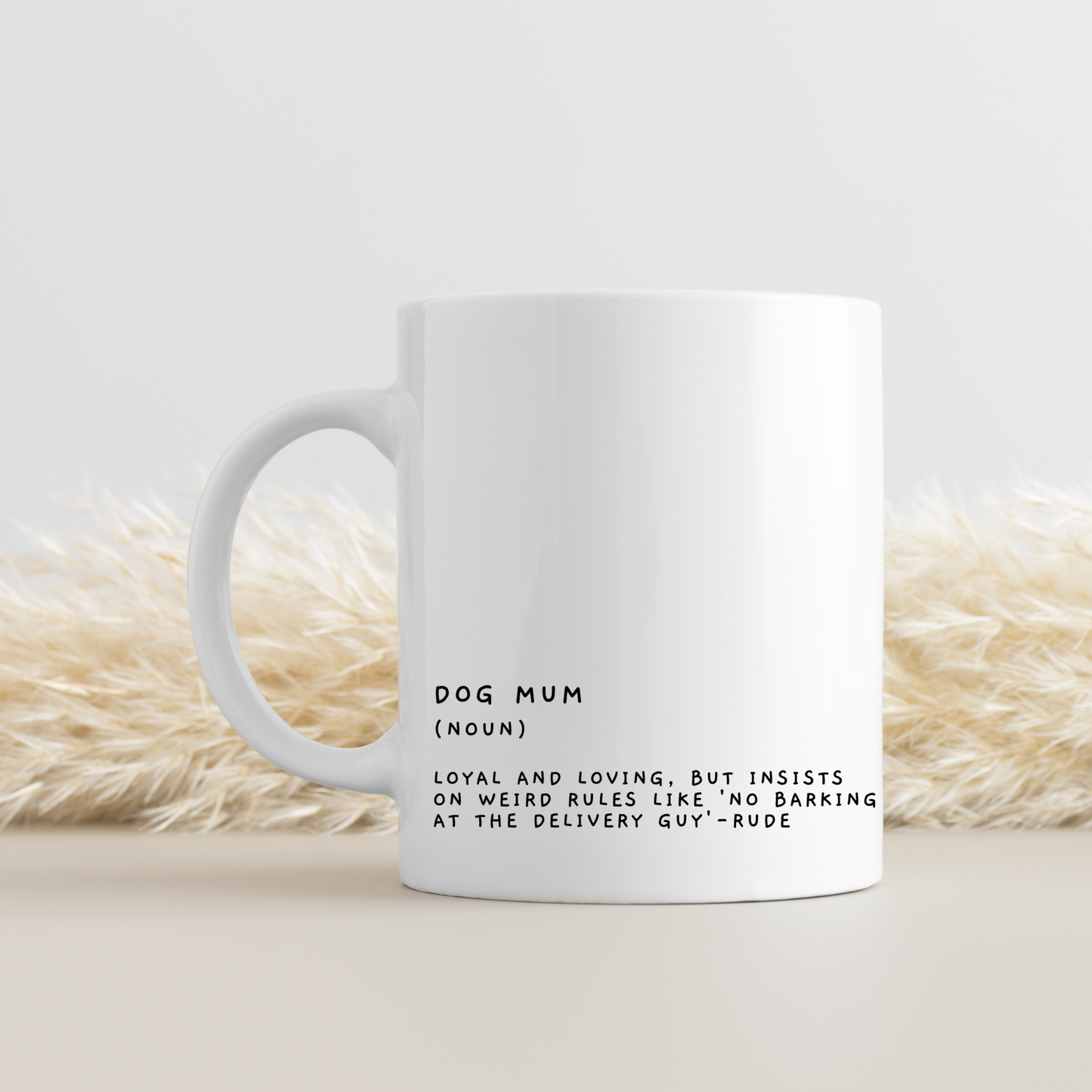 Funny Dog Mum Mug, Dog Lover Gift, Gift for Dog Mum, Dog Mum, Mug For Her