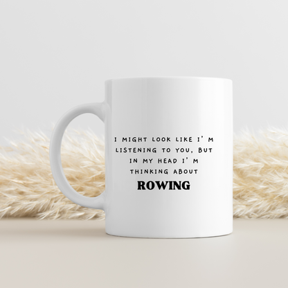 Funny Gift Mug For Rower, Rowing Lover, Funny Rowing Mug