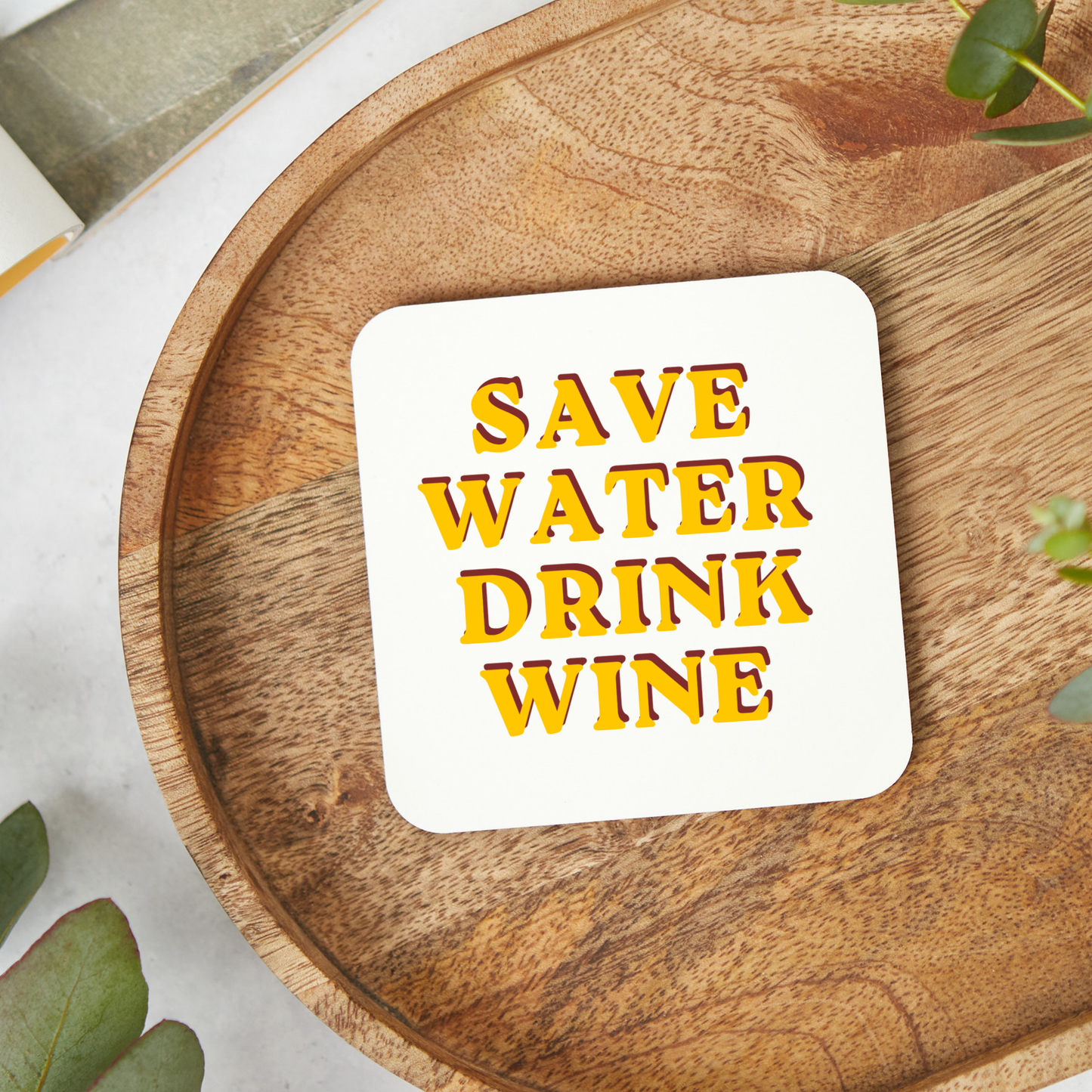 Save Water Drink Wine Coaster, Funny Wine Coaster