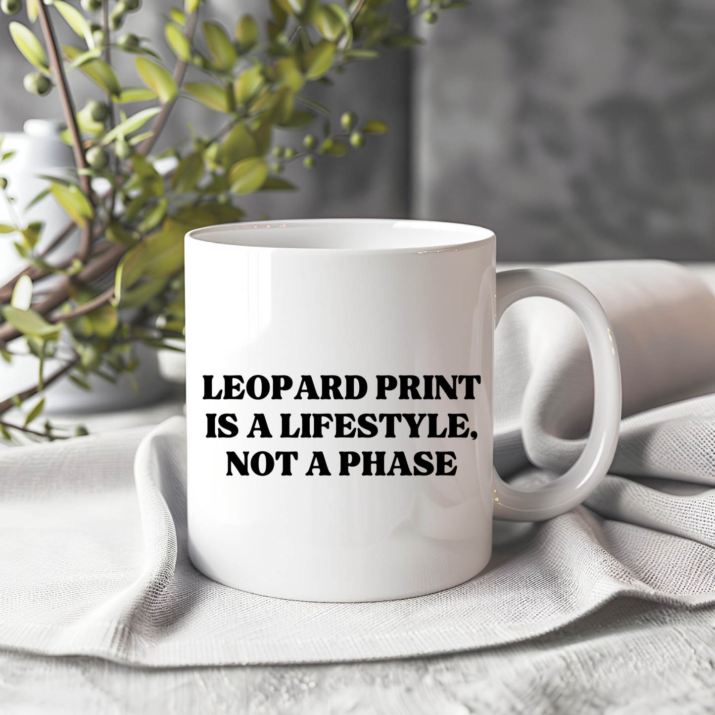 Leopard Print Lover mug, Leopard Print Obsessed, Fashionista Gift, Funny Mug