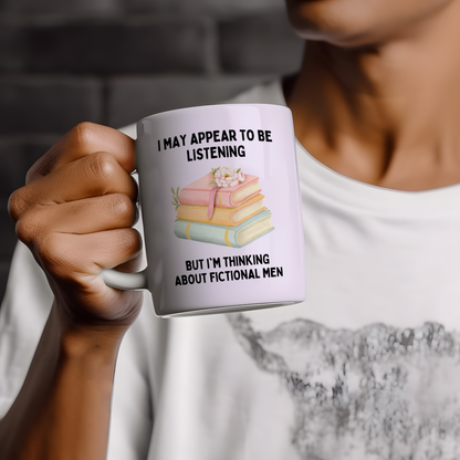 White mug featuring a funny bookish design inspired by fictional men, perfect gift for readers, romance book lovers and book club members.