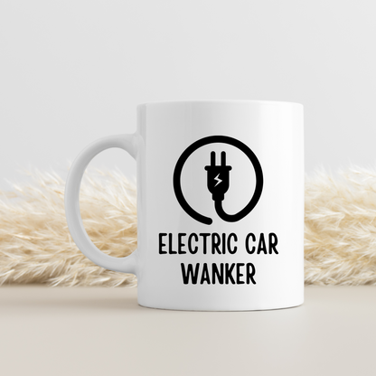 Electric Car Wanker Mug, Funny Electric car mug,Gift For Electric Car Lovers, Cars