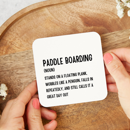 Paddle Board Coaster, Funny Paddle Boarding Coaster, Paddle Boarding Gift