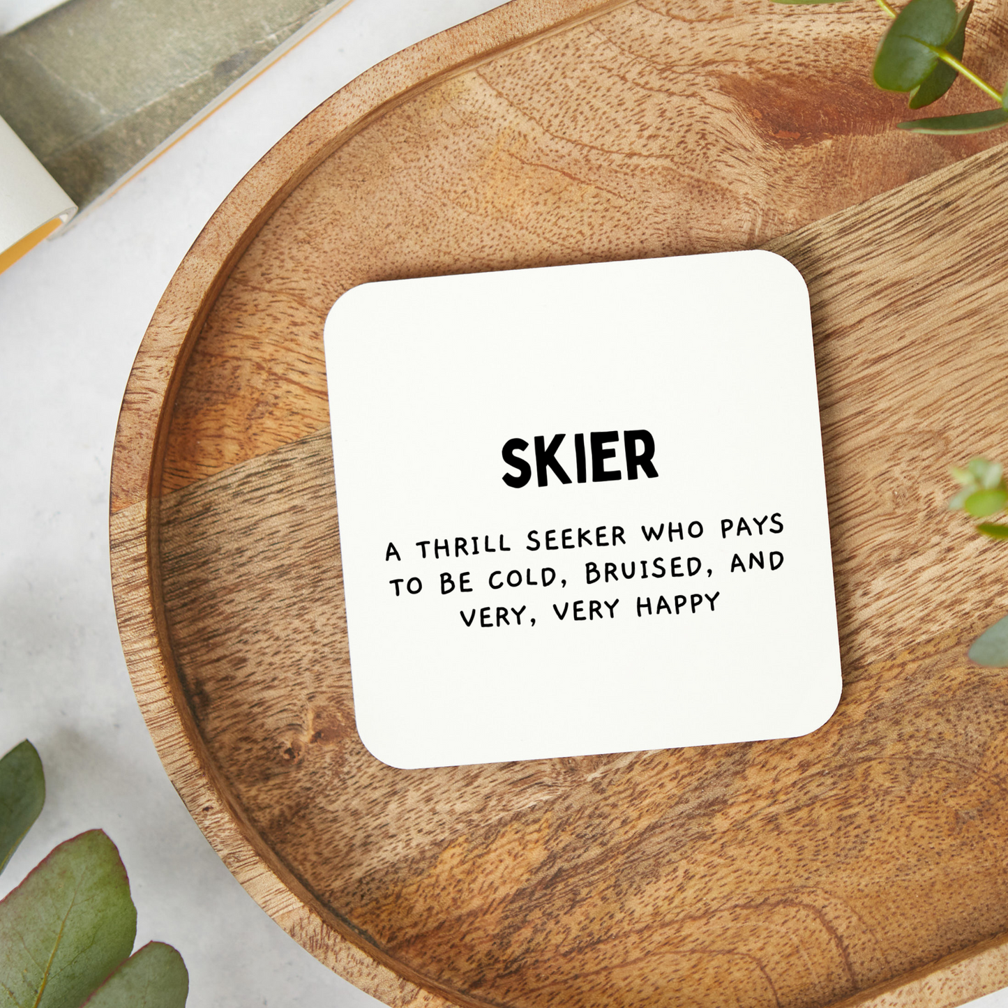 Funny Skier Coaster, Skier Gift, Funny Coaster, Gift for Skier, Rude Funny Coaster