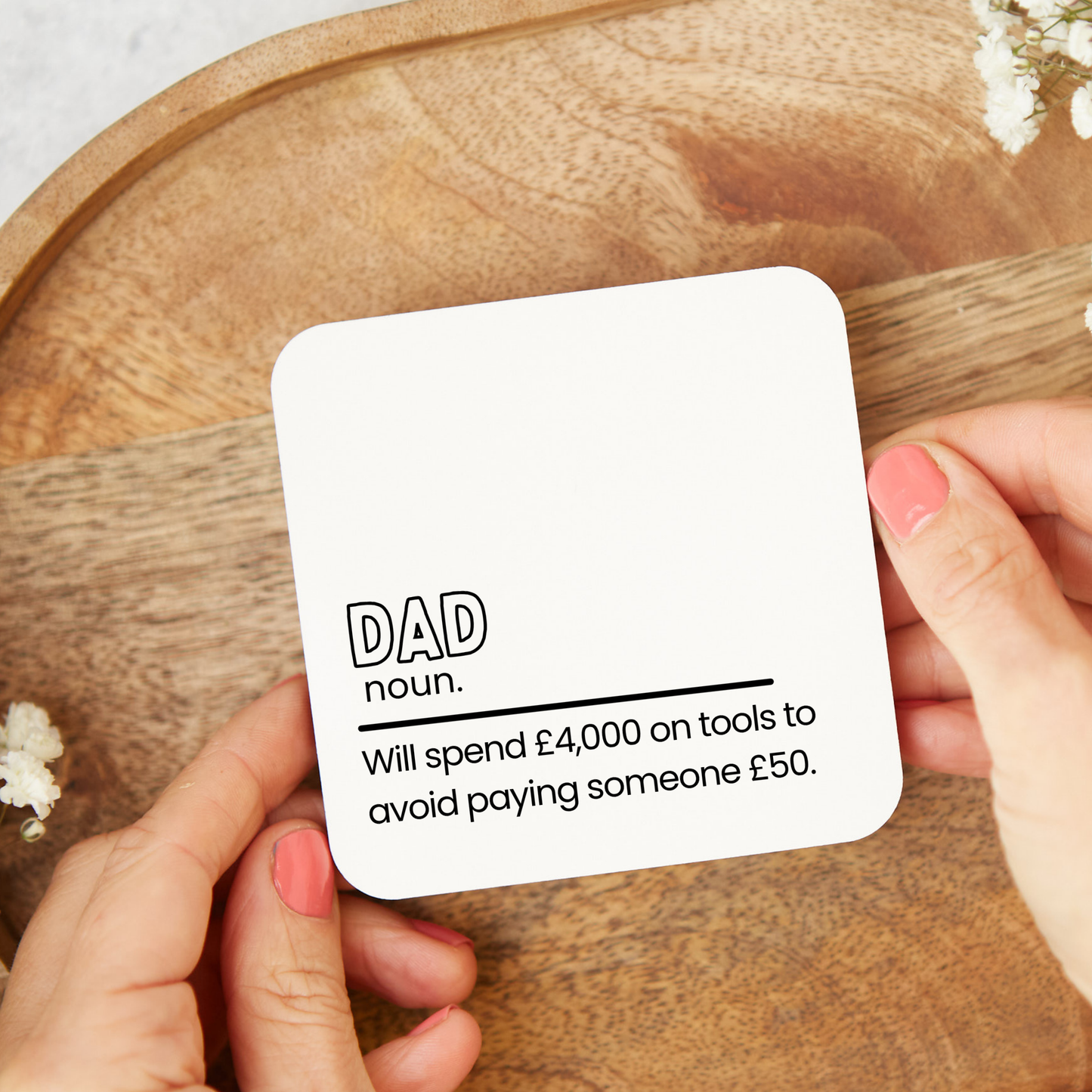 Funny Dad Coaster, DIY Dad Coaster, Tool Lover Gift, Dad Quote Coaster, Father’s Day Gift for Dad, Humorous Coaster Gift
