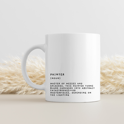 Painters Gift, Painting Mug, Gift for Painters, Funny Mug, Jokey Mug