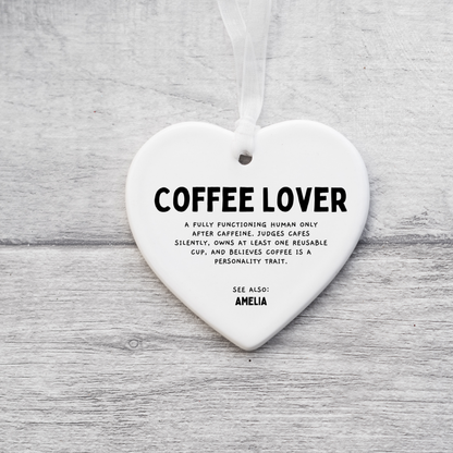 Coffee Lover Definition Ornament,Personalised Coffee Gift,Coffee Drinker Christmas Ornament,Gift For Coffee Friend,Coffee Lover Keepsake