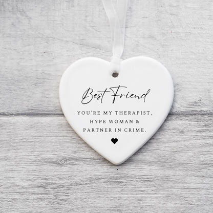 Best Friend Gift, Bestfriend Friendship Gift, Sentimental Friend Gift, inspirational Quote, Ceramic Keepsake Ornament