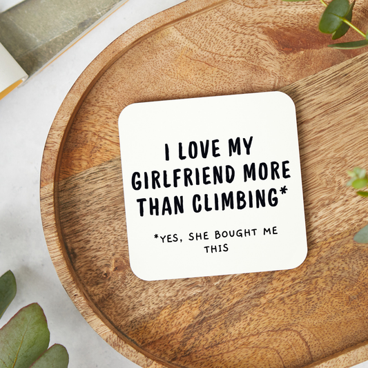 Funny climbing coaster with glossy finish, climbing themed gift for boyfriend or climber, 9x9cm novelty climbing coaster