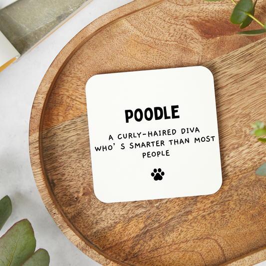 Funny Poodle coaster gift with rude humor, glossy finish, unique gift for Poodle owners and dog lovers