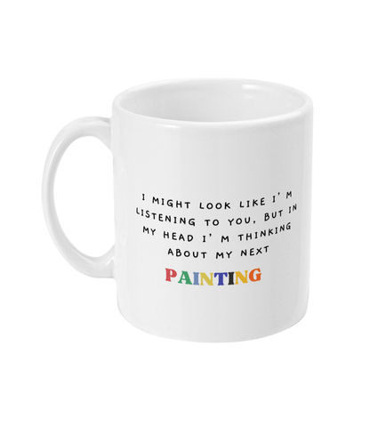 Painters Gift, Painting Mug, Gift for Painters, Funny Mug, Jokey Mug