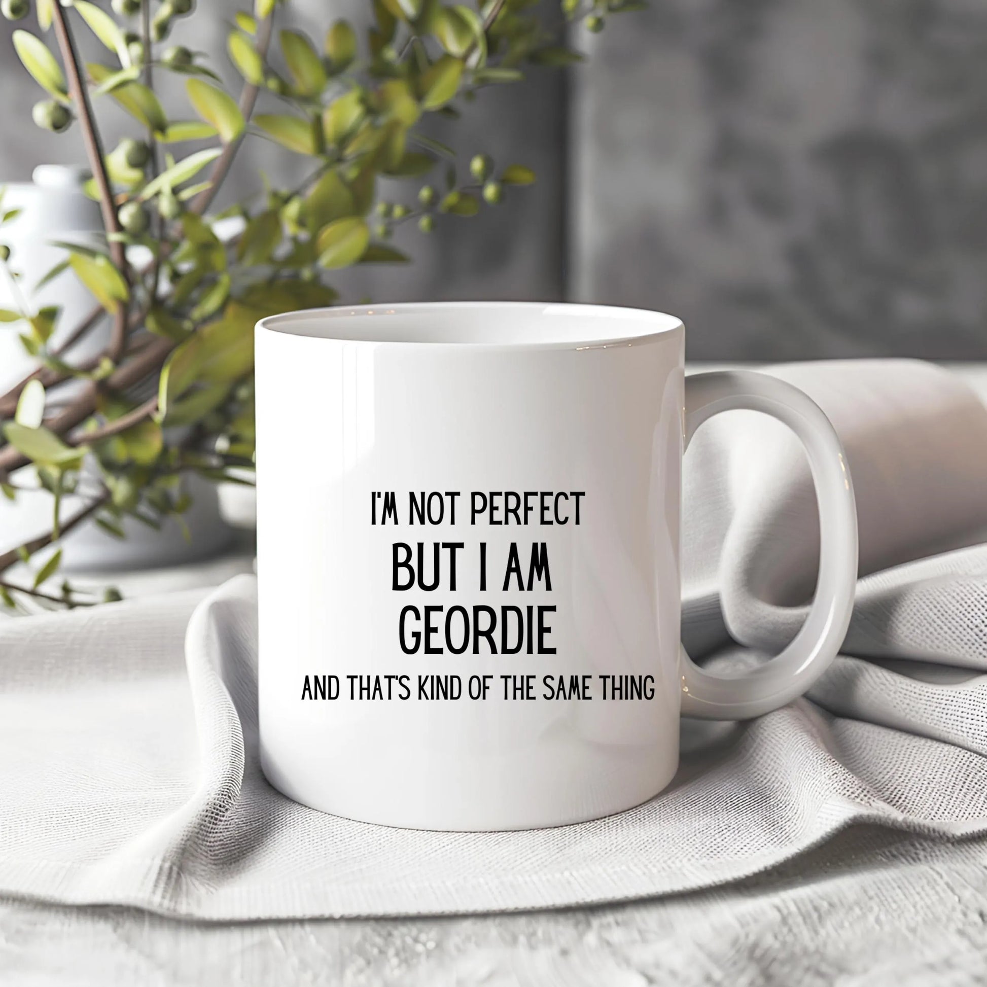 Geordie Mug, I’m Not Perfect But I Am Geordie, Funny Mug, Geordie, Funny Geordie Mug - Peach and Pine