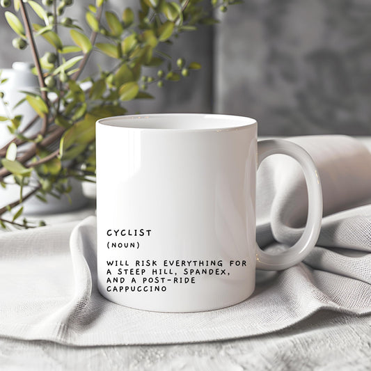 Cyclist Mug, Funny Cycling Mug, Cycling Gifts, Bike Gifts, Funny Mug